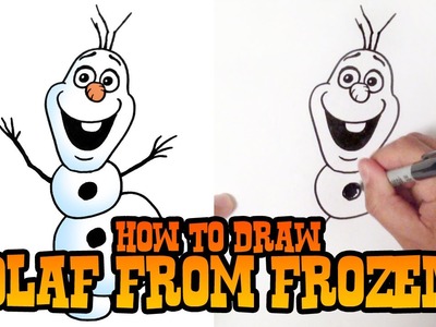 How to Draw Olaf from Frozen - Step by Step Video