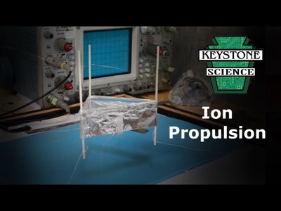 How to make an Ion Thruster