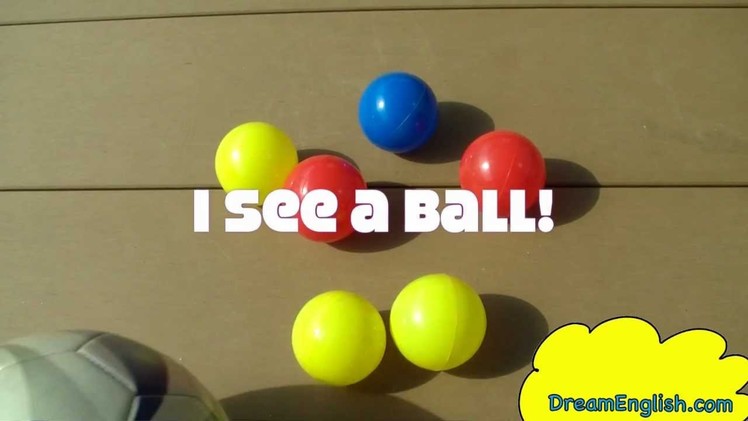I See a Ball Children's Song | Learn Colors | Babies, Toddlers, Kindergarten