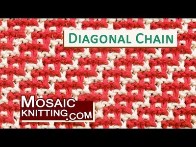 Mosaic Knitting » Diagonal Chain (right)