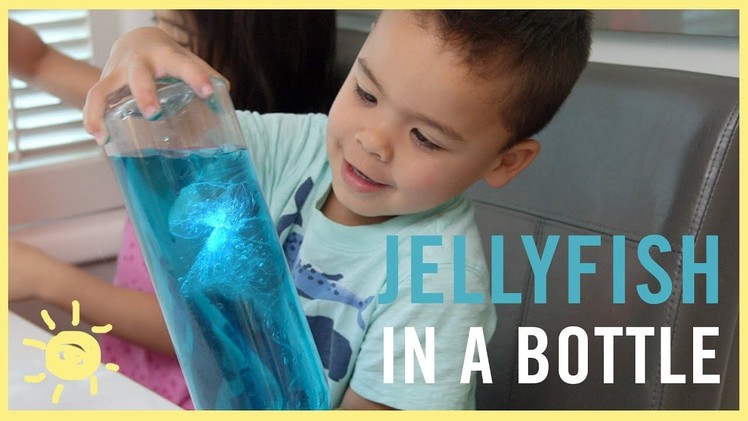 PLAY | Jellyfish in a Bottle!