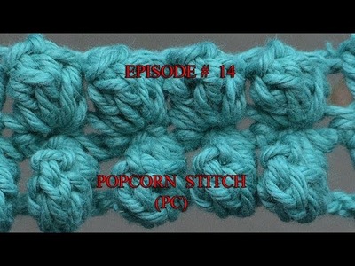Stitch Gallery & Glossary Episode #14: Popcorn Stitch