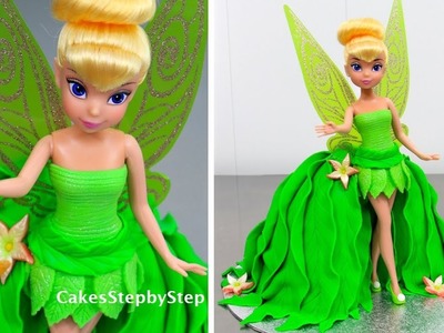 TINKERBELL FAIRY PRINCESS Barbie Doll Cake - How To Make by Cakes StepbyStep