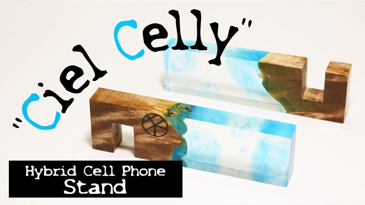 #33 "Ciel Celly" Hybrid Cell Phone Stand