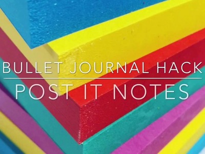 Bullet Journal Hack: Post-it Notes
