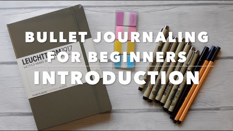 Bullet Journaling For Beginners | Introduction