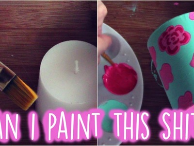 CAN I PAINT THIS SHIT? | PAINT A CANDLE WITH ACRYLIC PAINTS & MOD PODGE