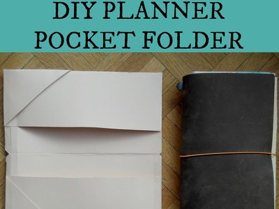 DIY 6 Pockets Planner Folder - Traveler's Notebook & Filofax