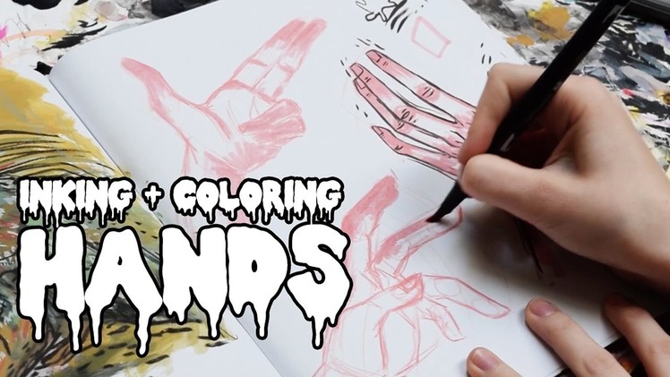 How i ink + color hands