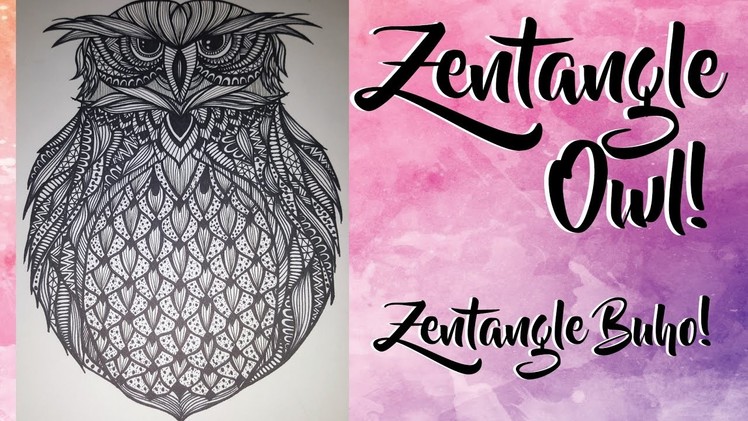 HOW TO DRAW Zentangle Owl | Step By Step | Zentangle Buho | Paso A Paso