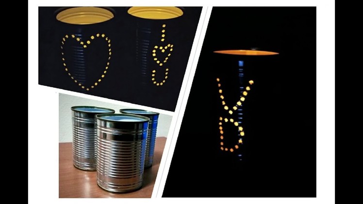 How To Make Beautiful Tin Can Lantern | DIY Tin Can Lantern | DIY Tin Can Crafts | Tin Can Decord