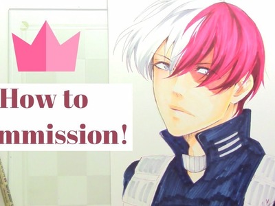 How to start Commissions! + Drawing Shouto Todoroki!