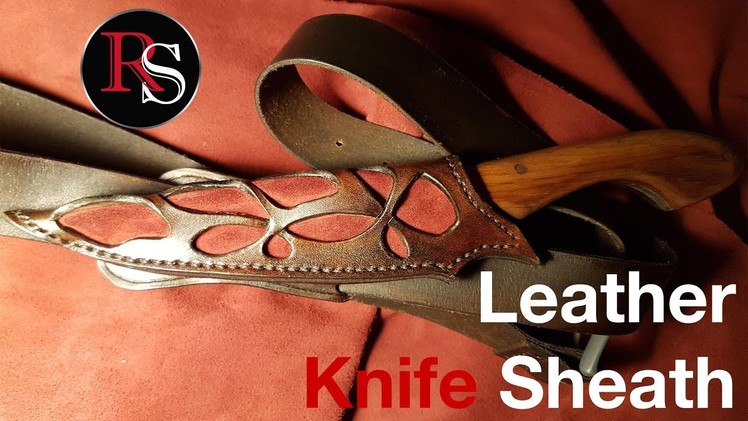 Leatherworking - Making A Leather Custom Knife Sheath