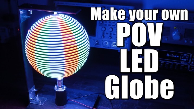 Make your own POV LED Globe