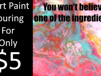 Paint Pouring for $5. Fluid Art for Beginners. Easy To Understand Tutorial
