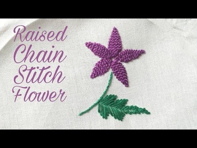 Raised Chain Stitch Flower (Embroidery Work)