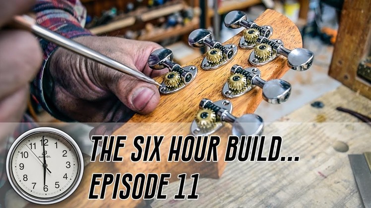 The 6 Hour Build - Ep11 - Hard Times with Hardware