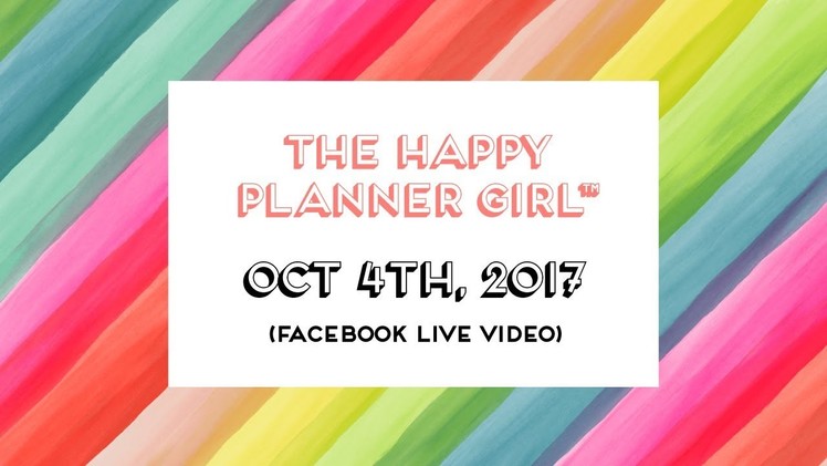 The Happy Planner Girl™ Product Details. Facebook LIVE