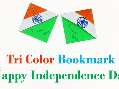 Tri Color Bookmark | Happy Independence Day | I Love My India