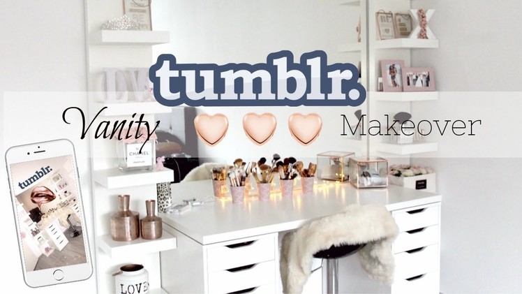 Vanity Tour Ideas.Makeover.Organisation | Rose Gold | Demiana Acis