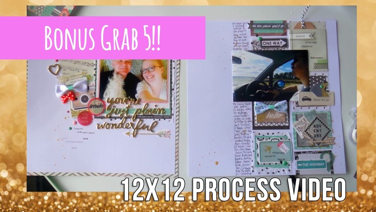 12x12 Process Video ~ Bonus Grab 5
