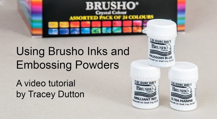 Brusho Inks and Embossing Powders. A Lavinia Stamps Tutorial