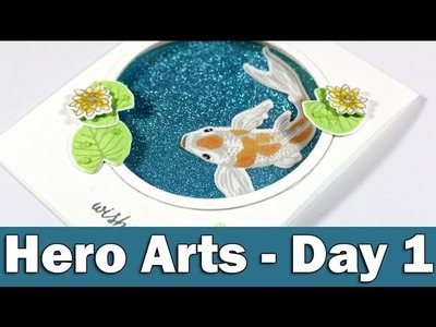Featuring Hero Arts | Day 1