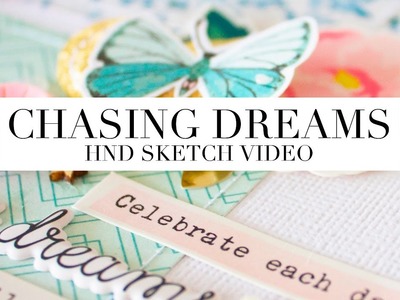 HND FEBRUARY SKETCH - CHASING DREAMS - PROCESS VIDEO