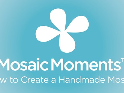How to Create a Handmade Mosaic