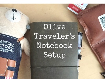 Olive Edition Traveler's Notebook Setup | Midori Traveler's Notebook