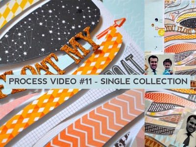 Process Video #11 - Single Collection