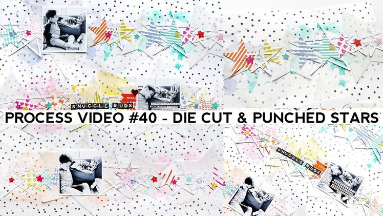 Process Video #40 - Die Cut & Punched Stars