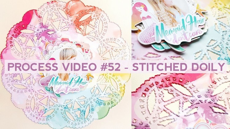 Process Video #52 - Stitched Doily