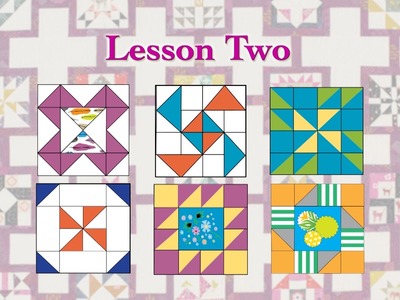 Quilt Tribe Lesson Two
