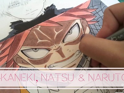 Speed drawing - Kaneki, Natsu and Naruto with  Copics