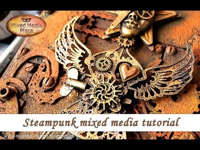 Steampunk Princess - mixed media - rust effect - tutorial