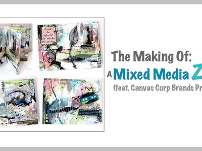 The Making Of: A Mixed Media Zine ~ feat. Canvas Corp Brands products