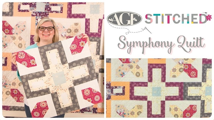 AGF Stitched Symphony Quilt Pattern: Easy Pattern Tutorial with Kimberly Jolly of Fat Quarter Shop