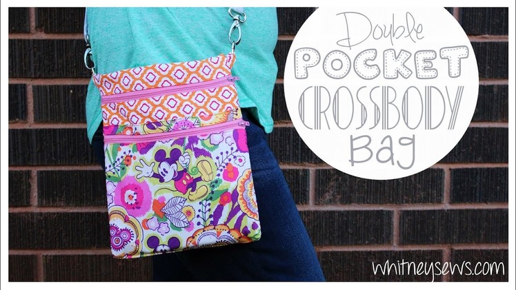 EASY Double Pocket Crossbody Bag | Whitney Sews