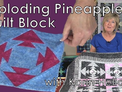 Exploding Pineapple Quilt Block with Karin Hellaby