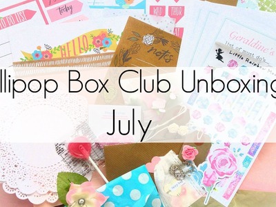 Lollipop Box Unboxing July