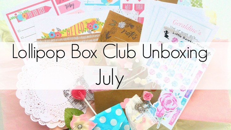 Lollipop Box Unboxing July