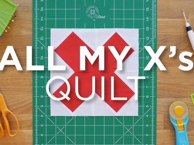 Quilt Snips Mini Tutorial - All My X's