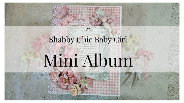 Shabby Chic Mini Album with **Pictures**!