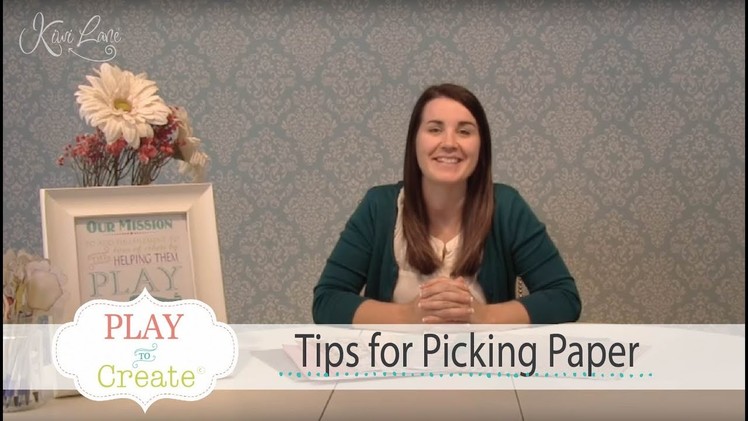 Tips for Picking Paper