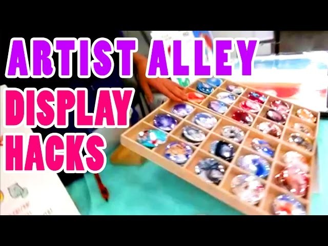 Artist Alley Display Hacks