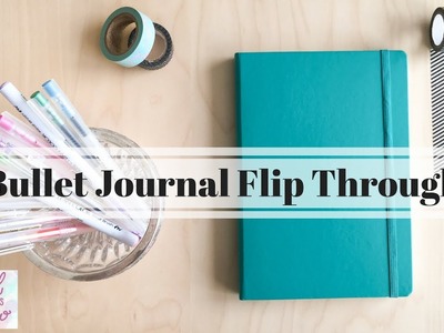 Bullet Journal Flip Through