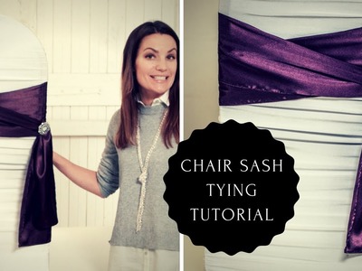 Chair Sash Tying Tutorial- Double Wrap with Side Bow Chair Sash Ties