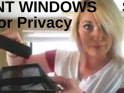 DIY $1 * How I TINT WINDOWS For Privacy * NO GLARE On TV * Keeps SUN Out Saving Money