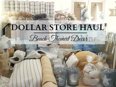 Dollar Store Haul! $100 Dollar Tree & 99 Cent Store Haul! BEACH Themed DIY & Decor Items!